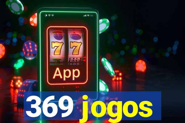 369 jogos